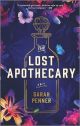 The Lost Apothecary: A Novel by Sarah Penner