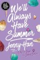 We'll Always Have Summer (Book 3)