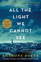 All the Light We Cannot See: A Novel by Anthony Doerr