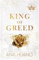 King of Greed (Kings of Sin, 3) by Ana Huang