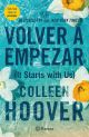 Volver a Empezar / It Starts with Us (Spanish Edition) by Colleen Hoover