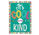 It's Cool to Be Kind Positive Poster