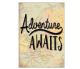 Adventure Awaits Positive Poster