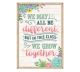 We Grow Together Positive Poster