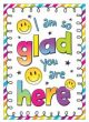 I Am So Glad You Are Here Positive Poster