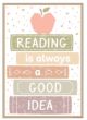 Reading is Always a Good Idea Positive Poster