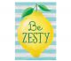 Be Zesty Positive Poster