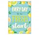 Every Day is a Fresh Start Positive Poster