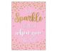 You Sparkle the Most When You Are You Positive Poster