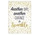 Another Day, Another Chance to Sparkle Positive Poster