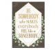 Be Somebody Positive Poster